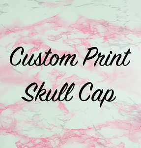 Custom Print Skull Cap